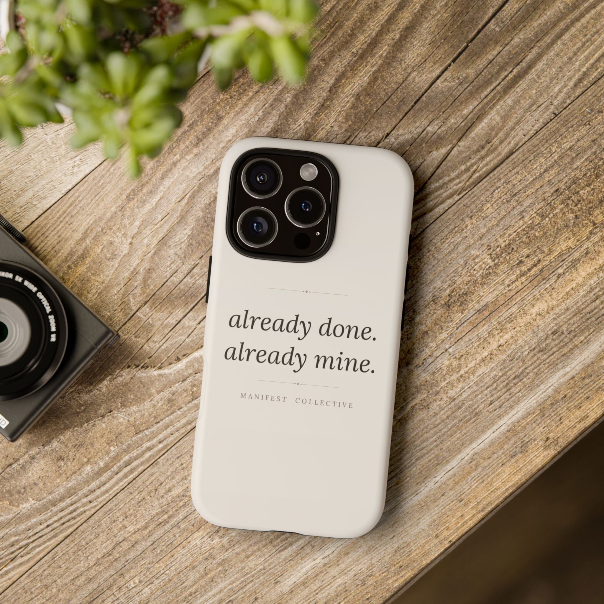Phone Case- Already Mine