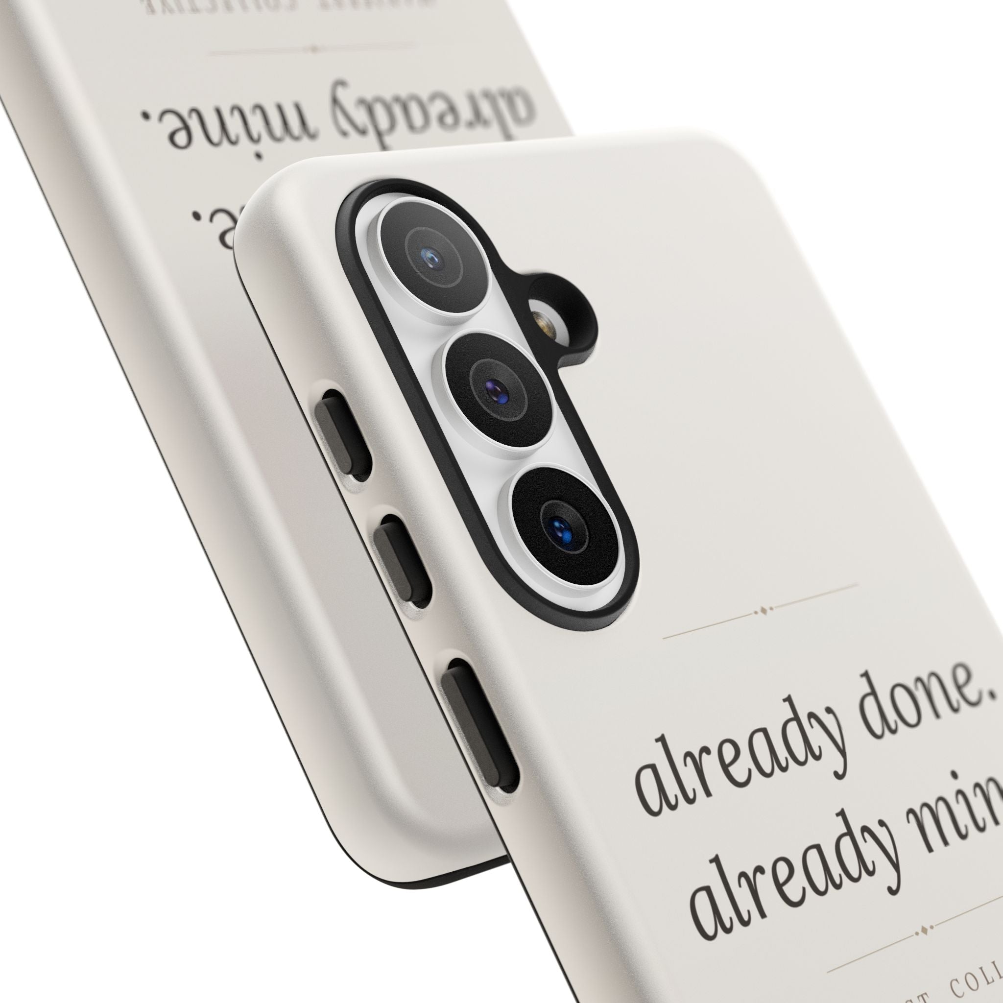 Phone Case- Already Mine