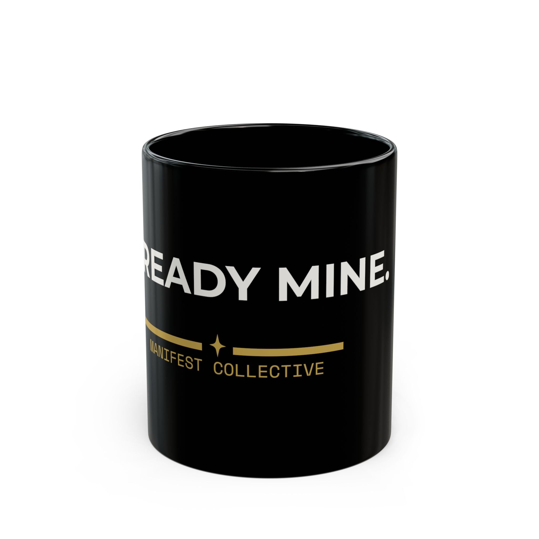 Already Mine. Mug |11oz 15oz