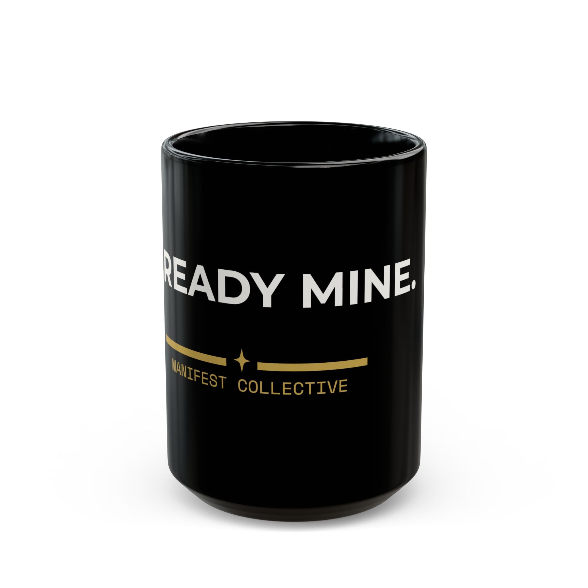 Already Mine. Mug |11oz 15oz