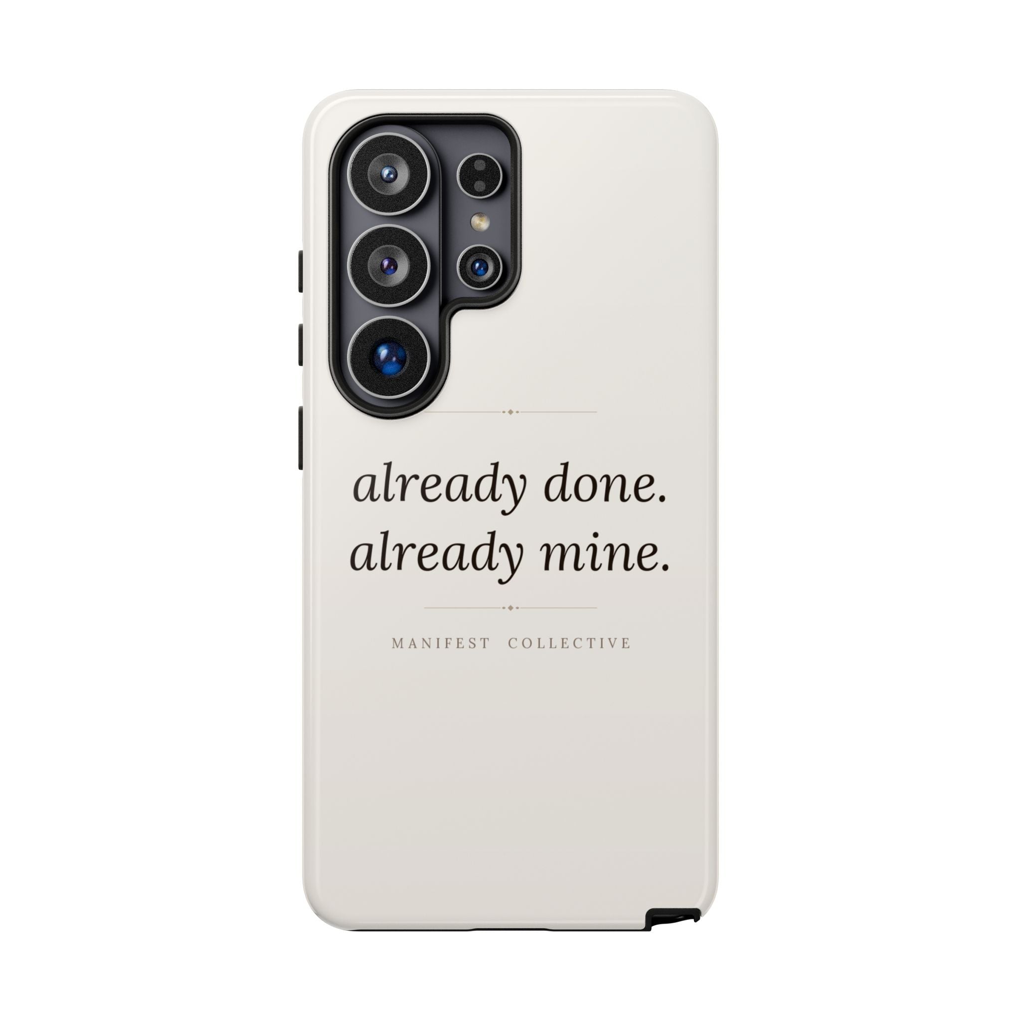 Phone Case- Already Mine