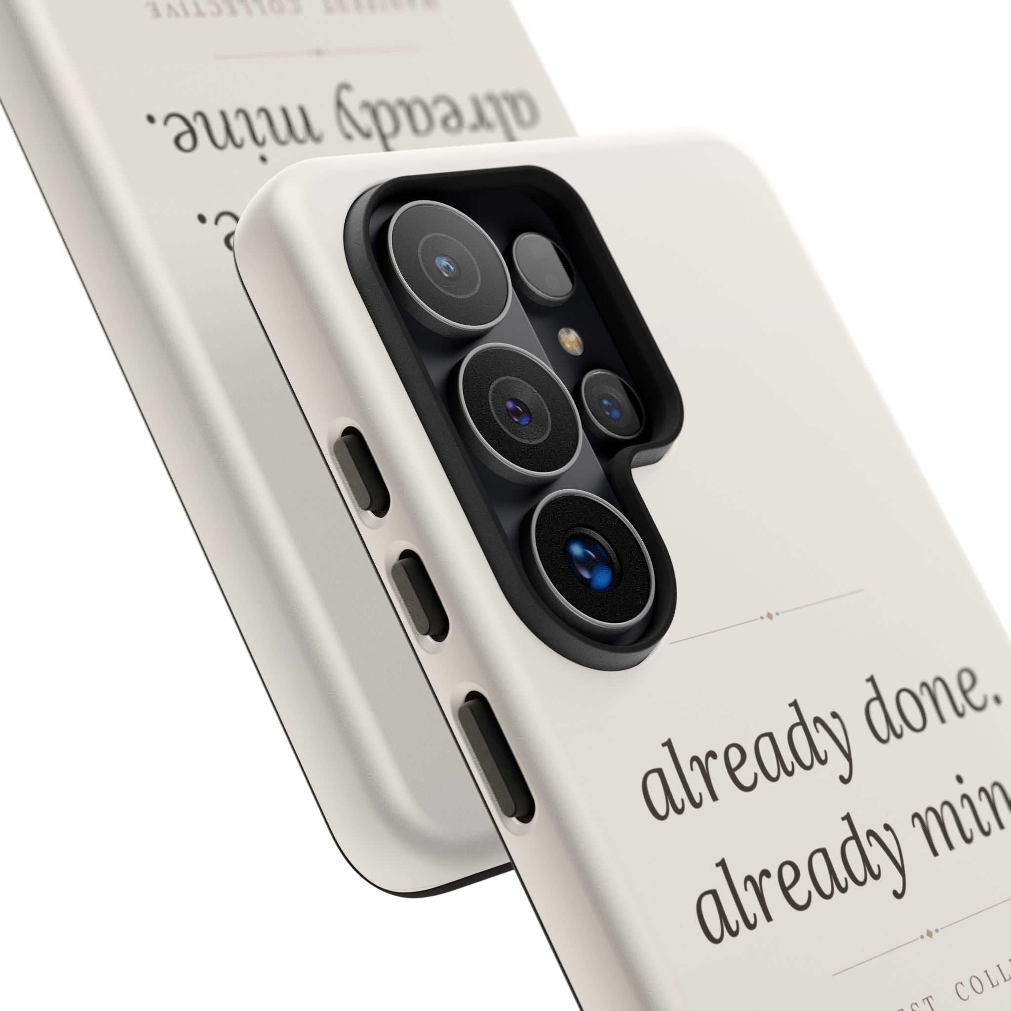 Phone Case- Already Mine