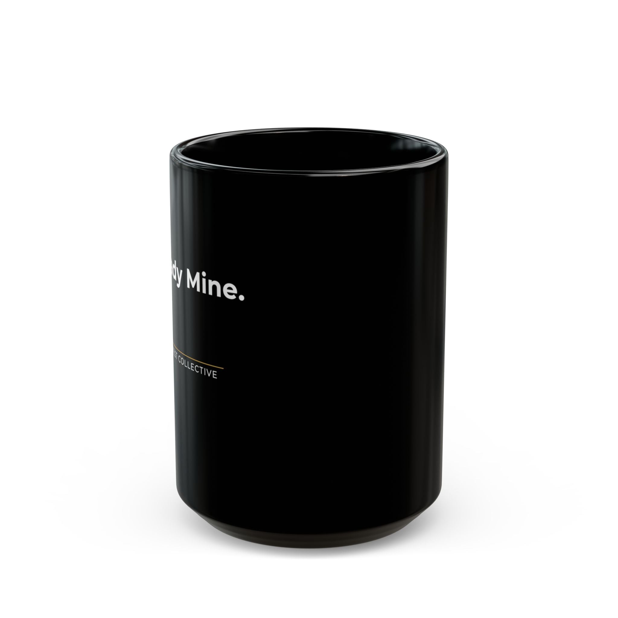 Already Mine. Mug |11oz 15oz