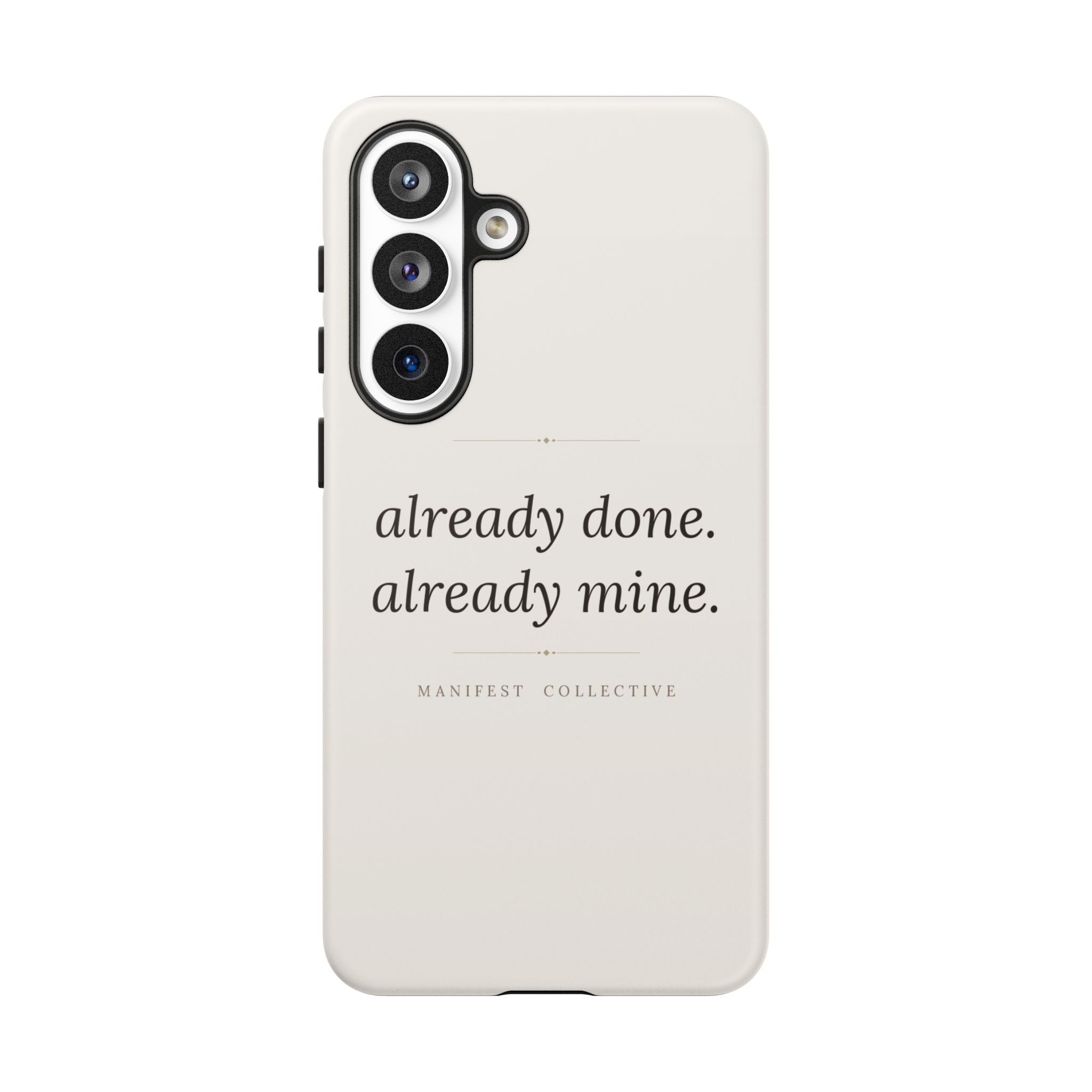Phone Case- Already Mine