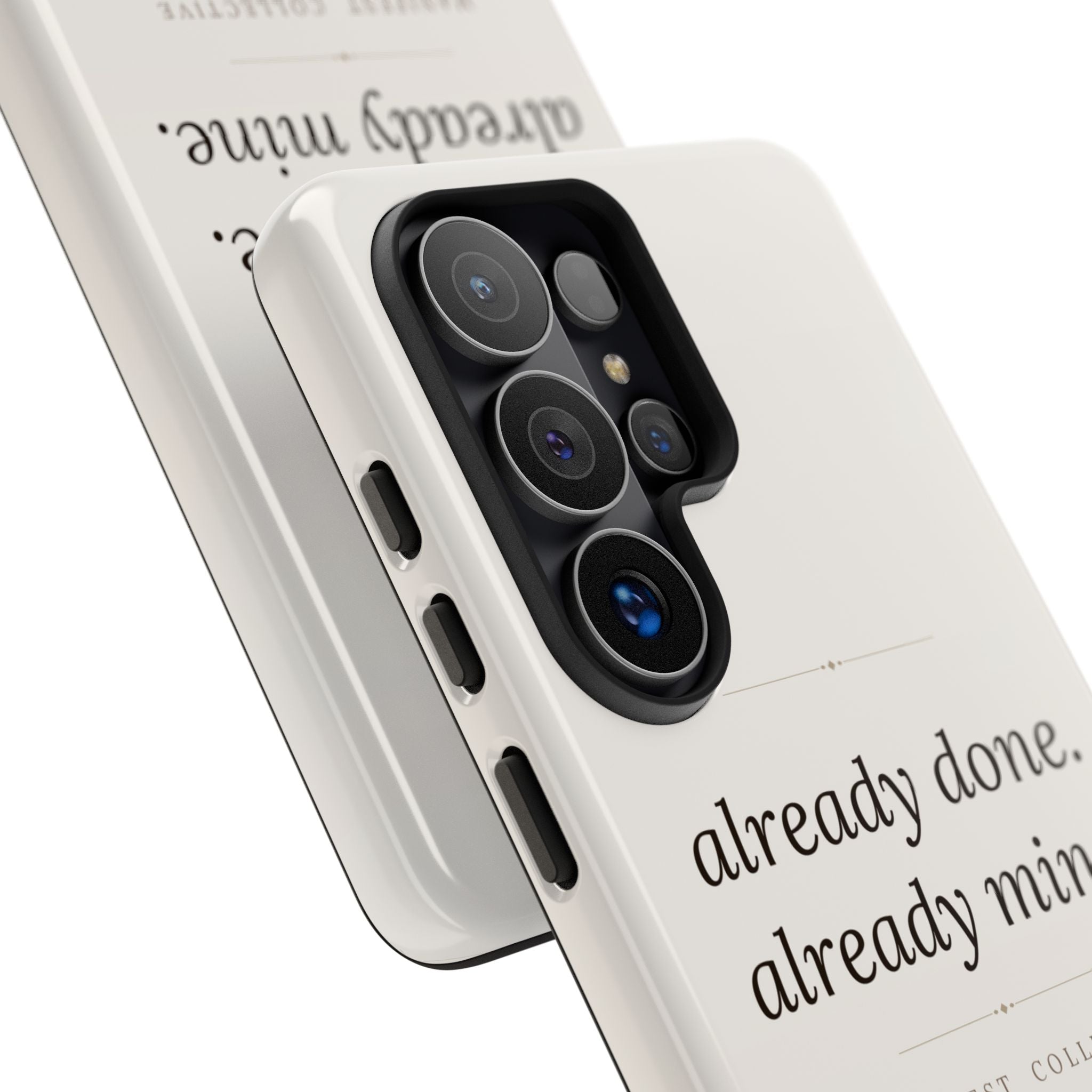 Phone Case- Already Mine