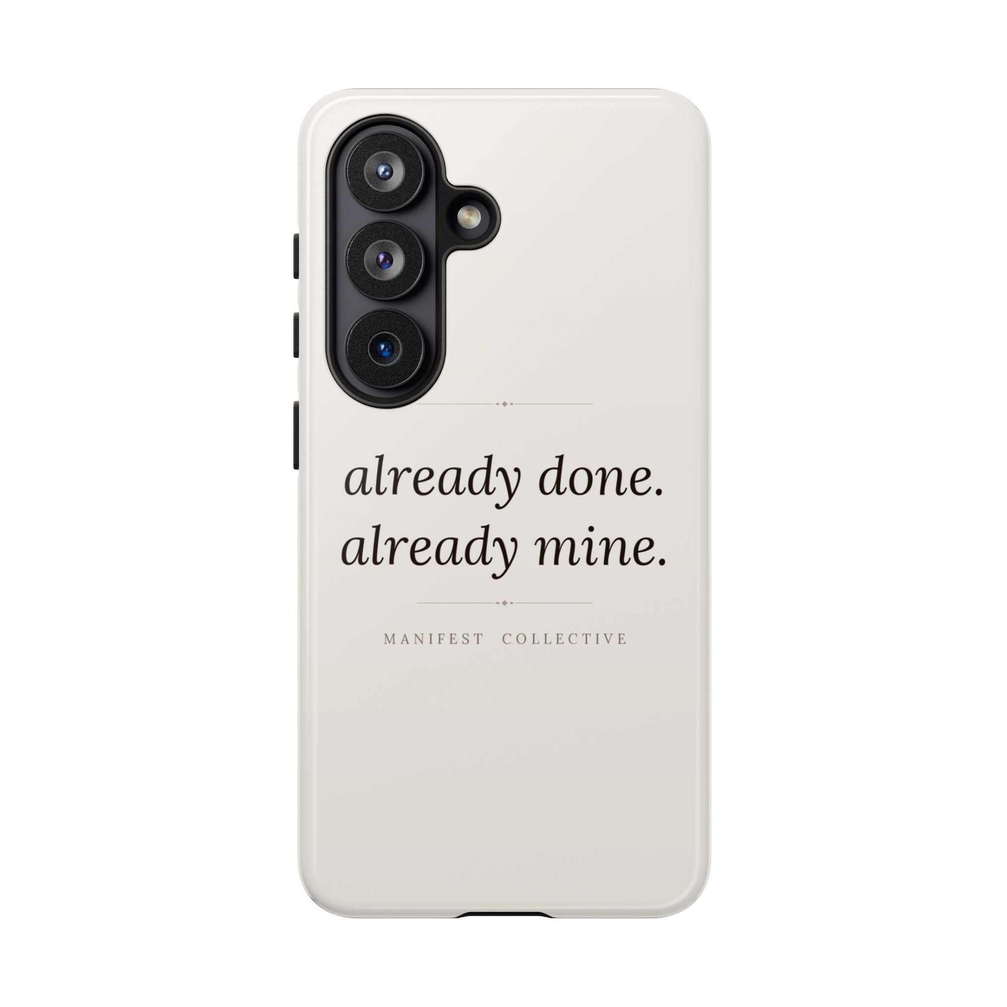 Phone Case- Already Mine