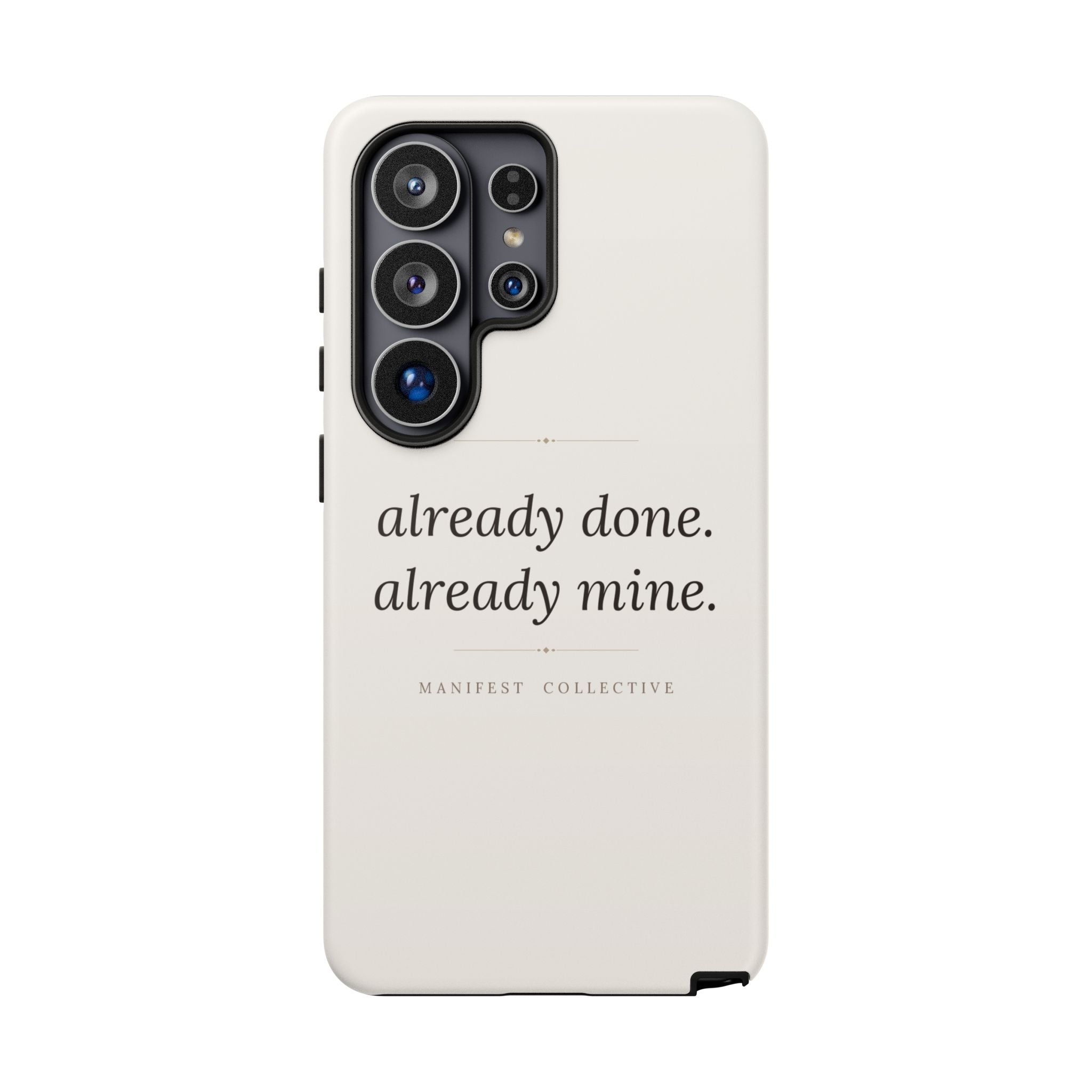 Phone Case- Already Mine
